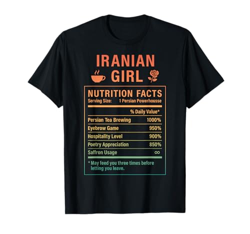 Iranisches Mädchen Frauen Mädchen mit iranischen Wurzeln T-Shirt Iranisches Mädchen Frauen Mädchen mit iranischen Wurzeln T-Shirt von Iranian Culture Gifts for Iranian Women