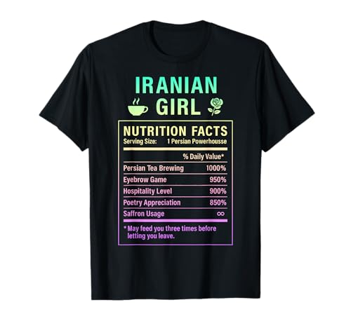 Iranisches Mädchen Frauen Mädchen mit iranischen Wurzeln T-Shirt Iranisches Mädchen Frauen Mädchen mit iranischen Wurzeln T-Shirt von Iranian Culture Gifts for Iranian Women