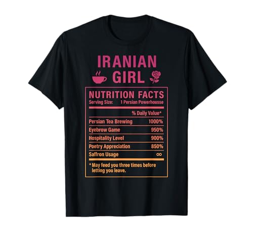 Iranisches Mädchen Frauen Mädchen mit iranischen Wurzeln T-Shirt Iranisches Mädchen Frauen Mädchen mit iranischen Wurzeln T-Shirt von Iranian Culture Gifts for Iranian Women