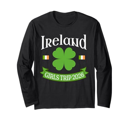 Ireland Girls Trip 2026 Langarmshirt Ireland Girls Trip 2026 Langarmshirt von Ireland Girls Trip Wear