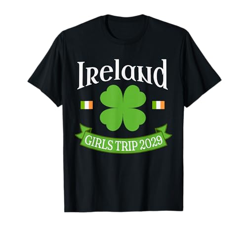 Ireland Girls Trip 2029 T-Shirt von Ireland Girls Trip Wear