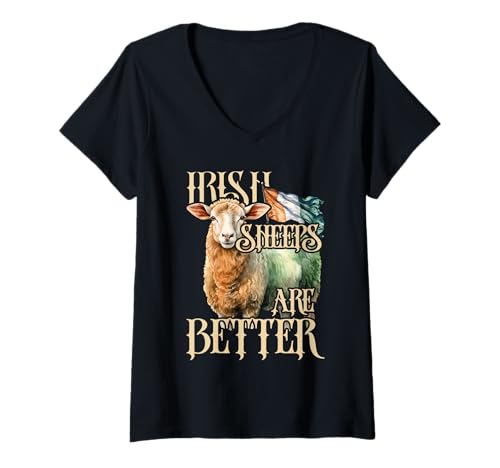 Damen Irish Sheeps Are Better Irland Flagge Patriot St. Patrick's T-Shirt mit V-Ausschnitt von Ireland Irish Heritage Designs