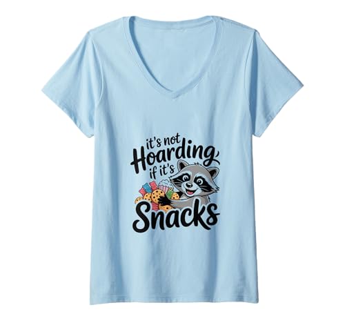 Damen Funny Trash Panda Raccoon It's Not Hoarding if Its Snacks T-Shirt mit V-Ausschnitt von Iron Kor