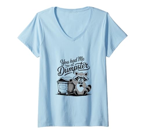 Damen Funny Trash Panda Raccoon You had Me at Dumpster Movie Meme T-Shirt mit V-Ausschnitt von Iron Kor