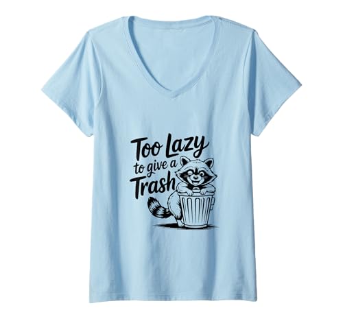 Damen Too Lazy to Give a Trash Funny Panda Raccoon Meme T-Shirt mit V-Ausschnitt von Iron Kor