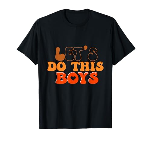 Let's Do This Boys for Basketball Sport Lovers T-Shirt von Iron Kor