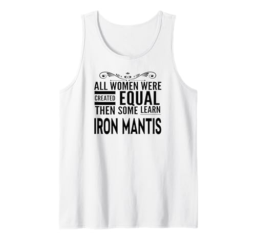 ALL WOMEN LEARN IRON MANTIS Martial Arts Kleidung für Studentinnen Tank Top ALL WOMEN LEARN IRON MANTIS Martial Arts Kleidung für Studentinnen Tank Top von Iron Mantis Women