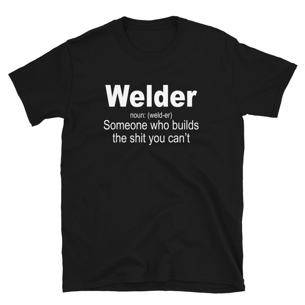 Schweißer Shirt, Lustiges Definition T-Shirt Schweißer Shirt, Lustiges Definition T-Shirt von IronPickle