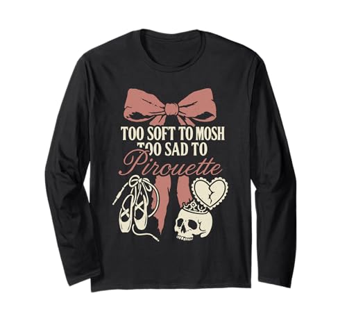 Balletcore Grunge Ironisch Sanftes Mädchen Alt Ästhetischer Ausgefallener Tanz Langarmshirt von Ironic Fashion Ballet Slippers Combat Boots Soft