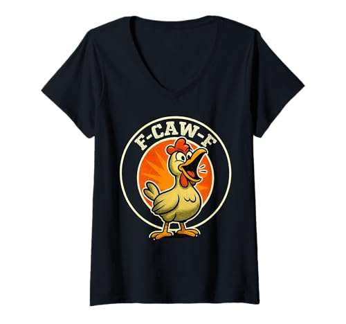 Damen F-CAW-F Huhn Lustig Sarkasmus Ironie Crazy Screaming F-CAW-F T-Shirt mit V-Ausschnitt von Ironie Sarkasmus Humor Fun F-CAW-F Huhn Spruch