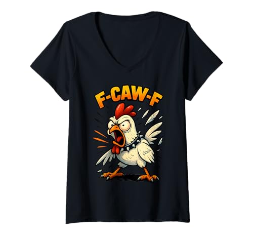 Damen F-CAW-F Huhn Lustig Sarkasmus Ironie Crazy Screaming F-CAW-F T-Shirt mit V-Ausschnitt von Ironie Sarkasmus Humor Fun F-CAW-F Huhn Spruch