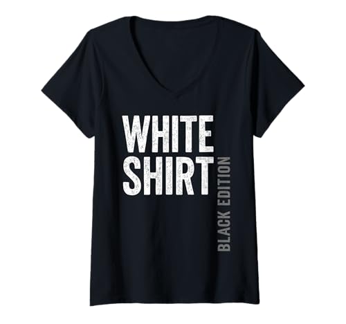 Damen Weisses Shirt Black Edition - White Shirt Black Edition T-Shirt mit V-Ausschnitt Damen Weisses Shirt Black Edition - White Shirt Black Edition T-Shirt mit V-Ausschnitt von Ironie Sarkasmus Humor Fun Geschenk Herren Männer