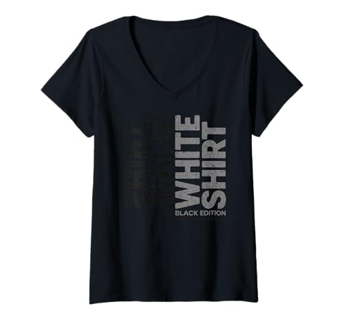 Damen Weisses Shirt Black Edition - White Shirt Black Edition T-Shirt mit V-Ausschnitt Damen Weisses Shirt Black Edition - White Shirt Black Edition T-Shirt mit V-Ausschnitt von Ironie Sarkasmus Humor Fun Geschenk Herren Männer