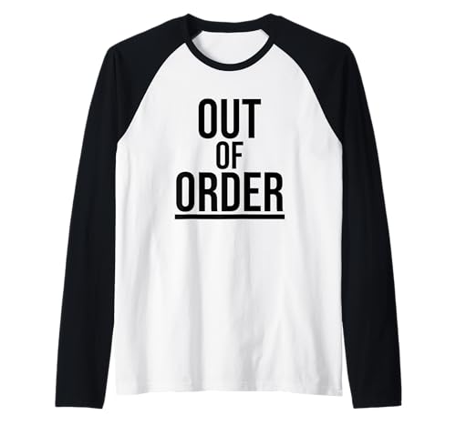 Out of Order – Lustiger Sarkasmus Ironie für Männer Frauen Raglan von Ironie Spruch Vintage Retro Geschenk