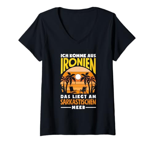Damen Ich Komme Aus Ironien Das Liegt Am Sarkastischen Meer Spruch T-Shirt mit V-Ausschnitt Damen Ich Komme Aus Ironien Das Liegt Am Sarkastischen Meer Spruch T-Shirt mit V-Ausschnitt von Ironie & Sarkasmus Geschenke Geschenkideen