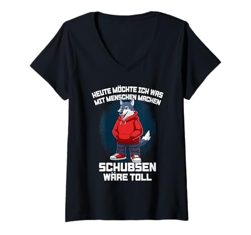 Damen Heute Möchte Ich was Mit Menschen Machen Wolf T-Shirt mit V-Ausschnitt von Ironischer Sarkastischer Spruch Mit Humor