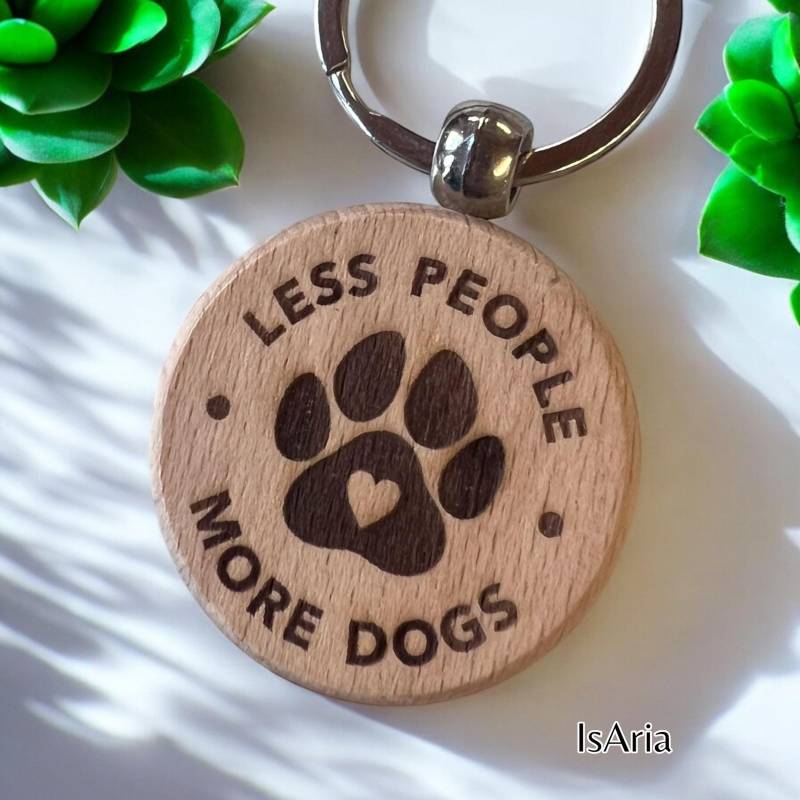 Holz Schlüsselanhänger Less People - More Dogs /Pfote/Personalisiert/ Hundepfote/ Geschenk Hundemensch/ Hund von IsAriaHerzUndFaden