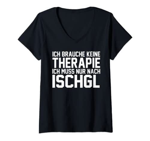 Damen Apres Ski Party Skiurlaub Skifahrer Ischgl T-Shirt mit V-Ausschnitt von Ischgl Ski Skifahren Wintersport Geschenk