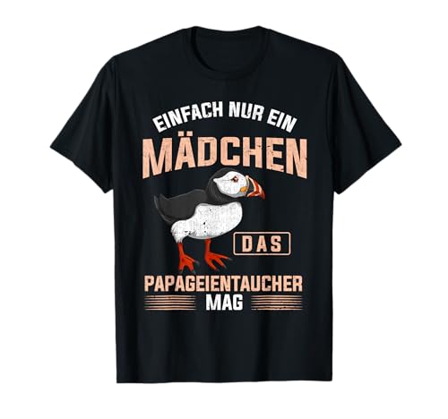 Einfach nur ein Mädchen das Papageientaucher mag Seevogel T-Shirt von Island Vogelmotiv Geschenk Papageientaucher