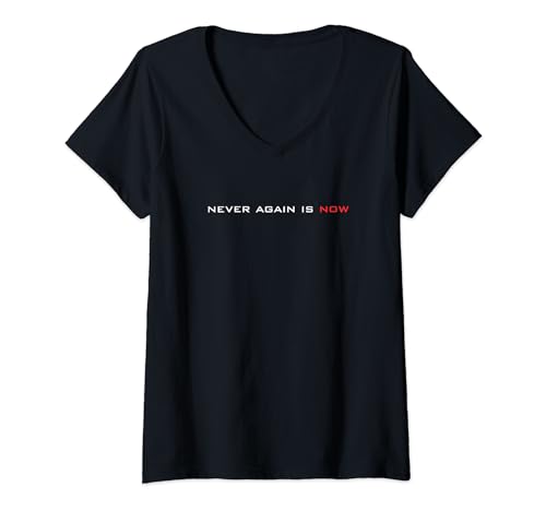 Damen Never Again Is Now - Unterstützung für Juden und Israel T-Shirt mit V-Ausschnitt von Israel Shirts