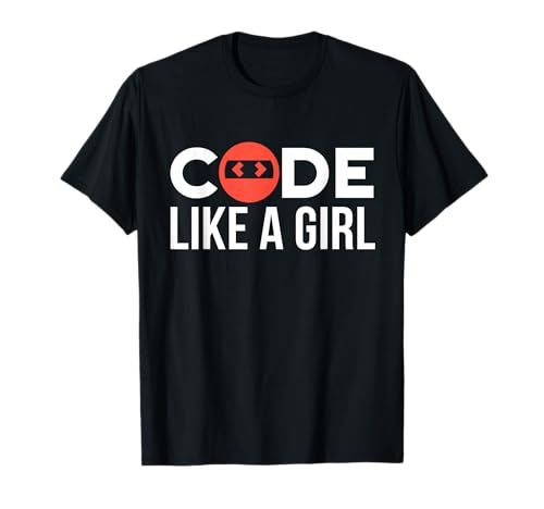 Code Like A Girl Programmer Coder Codierung Programmierung T-Shirt Code Like A Girl Programmer Coder Codierung Programmierung T-Shirt von It Development Coding Software Developer Coder
