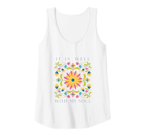 Damen Es geht meiner Seele gut, Frauen, Jugendlichen und Mädchen Tank Top von It Is Well with My Soul, It Is Well