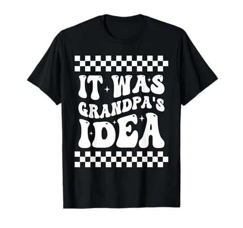Es war Opas Idee Funny Kids Grandpa T-Shirt Es war Opas Idee Funny Kids Grandpa T-Shirt von It Was Grandpa's Idea Funny Tees