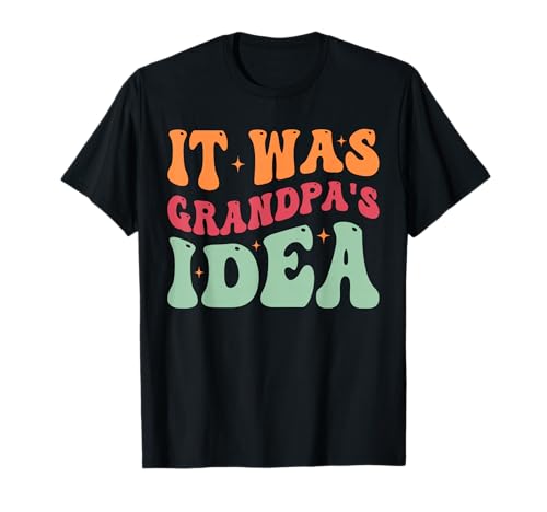 Es war Opas Idee Funny Kids Grandpa T-Shirt Es war Opas Idee Funny Kids Grandpa T-Shirt von It Was Grandpa's Idea Funny Tees