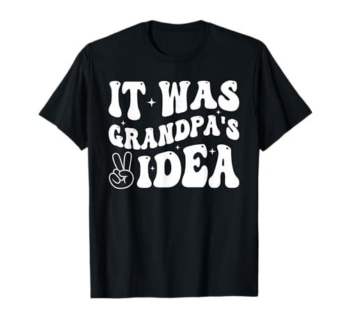 Es war Opas Idee Funny Kids Grandpa T-Shirt Es war Opas Idee Funny Kids Grandpa T-Shirt von It Was Grandpa's Idea Funny Tees