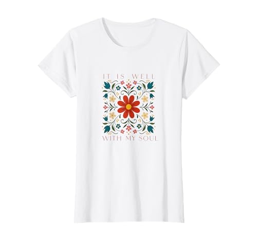 Es geht meiner Seele gut, Frauen, Jugendlichen und Mädchen T-Shirt Es geht meiner Seele gut, Frauen, Jugendlichen und Mädchen T-Shirt von It is Well with my Soul, Christian Faith