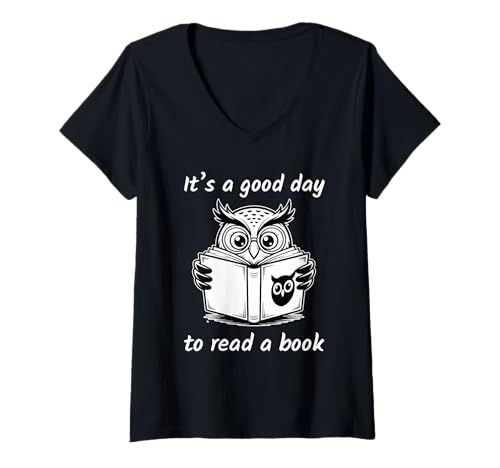 Damen It's A Good Day To Read A Book T-Shirt mit V-Ausschnitt Damen It's A Good Day To Read A Book T-Shirt mit V-Ausschnitt von It's A Good Day To Read A Book