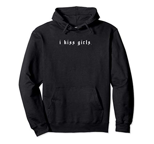 I Kiss Girls - Aesthetic Grunge LGBT LGBTQ Lesbian Pullover Hoodie von It's Art