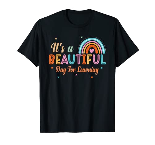 It's Beautiful Day For Learning Shirt Regenbogen Lehrer Frauen T-Shirt von It's Beautiful Day For Learning tshirt