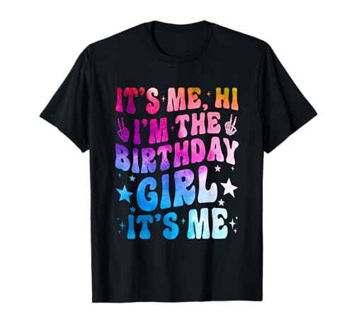 It's Me Hi I'm Birthday Girl It's Me Groovy Tie Dye Lustig T-Shirt It's Me Hi I'm Birthday Girl It's Me Groovy Tie Dye Lustig T-Shirt von It's Me Hi I'm Birthday Girl It's Me Funny Tees