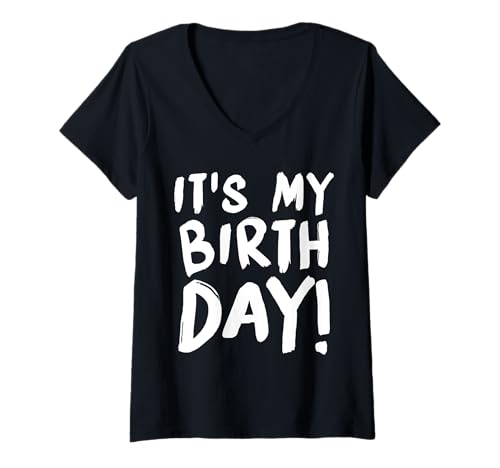 Damen Es ist mein Geburtstag T-Shirt mit V-Ausschnitt Damen Es ist mein Geburtstag T-Shirt mit V-Ausschnitt von It's My Birthday Gifts