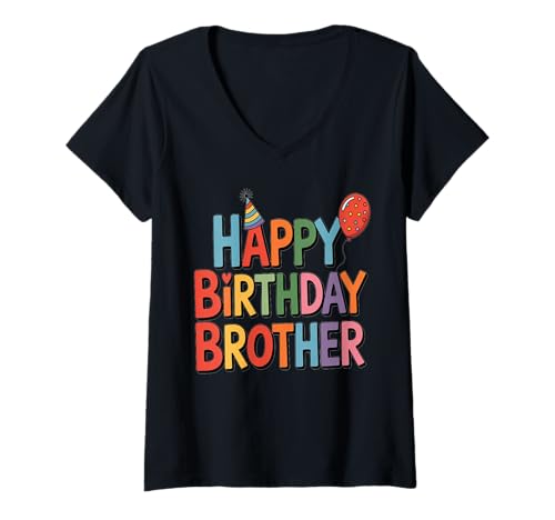 Damen Alles Gute zum Geburtstag Bruder Süße Bruder-Geburtstagsfeier T-Shirt mit V-Ausschnitt Damen Alles Gute zum Geburtstag Bruder Süße Bruder-Geburtstagsfeier T-Shirt mit V-Ausschnitt von It's My Brother's Birthday