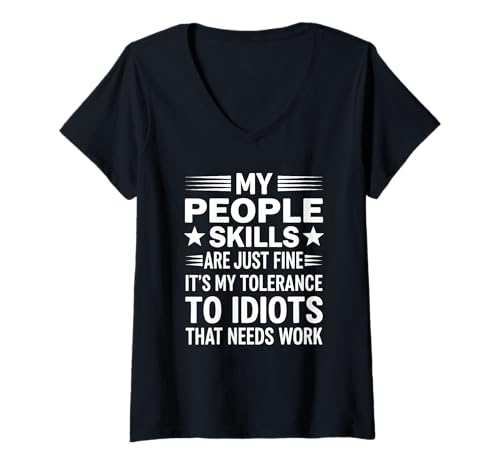 Damen Meine Toleranz gegenüber Idioten braucht Arbeit Lustiger Sarkasmus T-Shirt mit V-Ausschnitt Damen Meine Toleranz gegenüber Idioten braucht Arbeit Lustiger Sarkasmus T-Shirt mit V-Ausschnitt von It's My Tolerance That Needs To Work Apparel