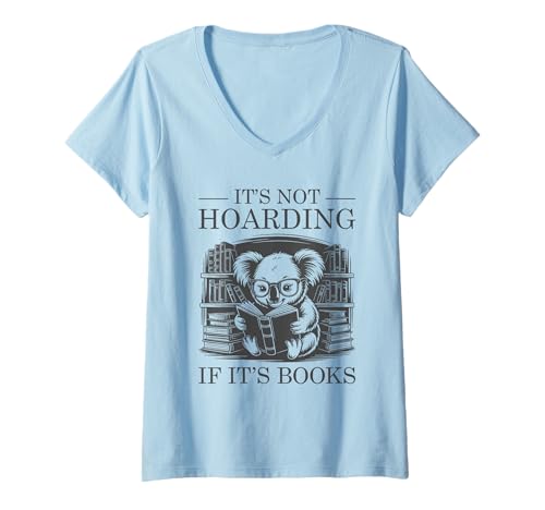 Damen It's Not Hoarding If It's Books T-Shirt mit V-Ausschnitt Damen It's Not Hoarding If It's Books T-Shirt mit V-Ausschnitt von It's Not Hoarding If It's Books