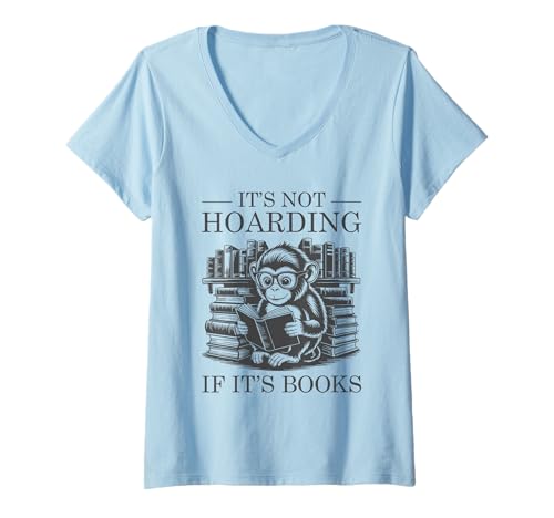 Damen It's Not Hoarding If It's Books T-Shirt mit V-Ausschnitt Damen It's Not Hoarding If It's Books T-Shirt mit V-Ausschnitt von It's Not Hoarding If It's Books