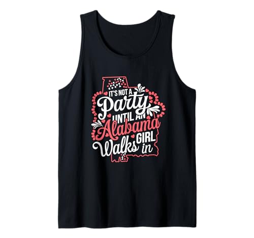 Es ist Keine Party, bis EIN Mädchen aus Alabama hereinkommt, Proud Girls Tank Top Es ist Keine Party, bis EIN Mädchen aus Alabama hereinkommt, Proud Girls Tank Top von It's Not a Party Until an Alabama Girl Walks In de