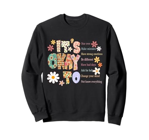 It's Okay to Start Over Make Mistakes Boho Floral Women Men Sweatshirt von It's Okay To Start Over Tshirt Shirt Women MenTee