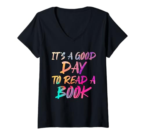Damen It's a Good Day to Read a Book Lovers Library Reading Women T-Shirt mit V-Ausschnitt Damen It's a Good Day to Read a Book Lovers Library Reading Women T-Shirt mit V-Ausschnitt von It’s a Good Day to Read a Book World Read Day Tee