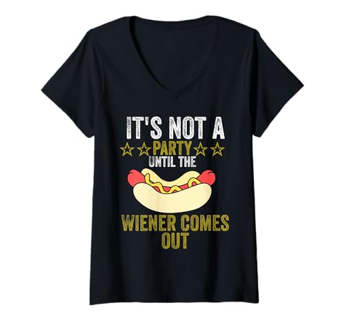 Damen It's not a party until the Weiner comes out T-Shirt mit V-Ausschnitt Damen It's not a party until the Weiner comes out T-Shirt mit V-Ausschnitt von It's not a party until the Weiner comes out