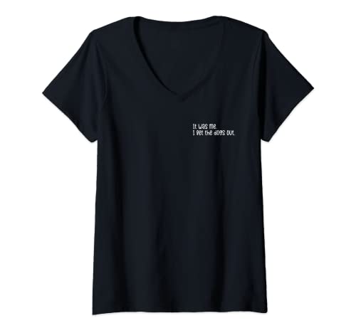 Damen It was Me I Let The Dogs Out Meme Songtext Rap RnB Lyrics T-Shirt mit V-Ausschnitt Damen It was Me I Let The Dogs Out Meme Songtext Rap RnB Lyrics T-Shirt mit V-Ausschnitt von It was Me I Let The Dogs Out Meme Rap RnB Design