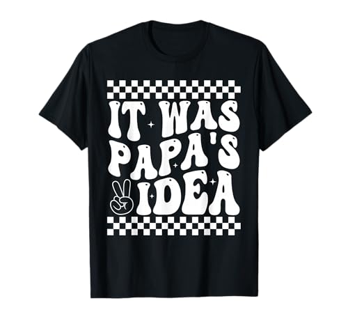 It was Papa's Idea Jungen Mädchen Kinder Lustig T-Shirt It was Papa's Idea Jungen Mädchen Kinder Lustig T-Shirt von It was Papa’s Idea Funny Youth Tees
