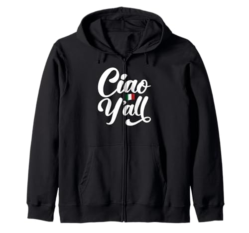 Ciao Y'all Lustiges italienisches Zitat geeignet für Männer und Frauen. Kapuzenjacke von Italian Pride Funny Products