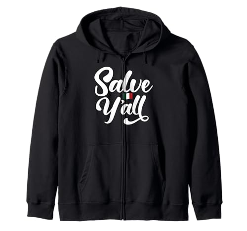 Salve Y'all Lustiges italienisches Zitat, geeignet für Männer und Frauen. Kapuzenjacke von Italian Pride Funny Products