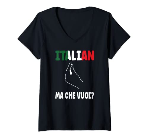 Damen Italienischer Slang Funny Ma Che Vuoi eingeklemmte Finger Handgeste T-Shirt mit V-Ausschnitt Damen Italienischer Slang Funny Ma Che Vuoi eingeklemmte Finger Handgeste T-Shirt mit V-Ausschnitt von Italian Slang Designs