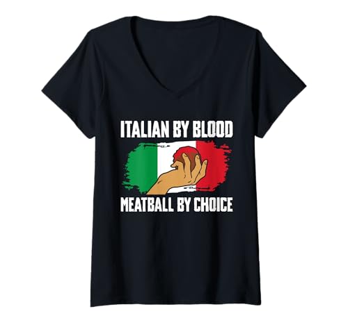 Damen Italian by Blood Meatball by Choice T-Shirt mit V-Ausschnitt von Italienisches Gericht Designs Küche Idee