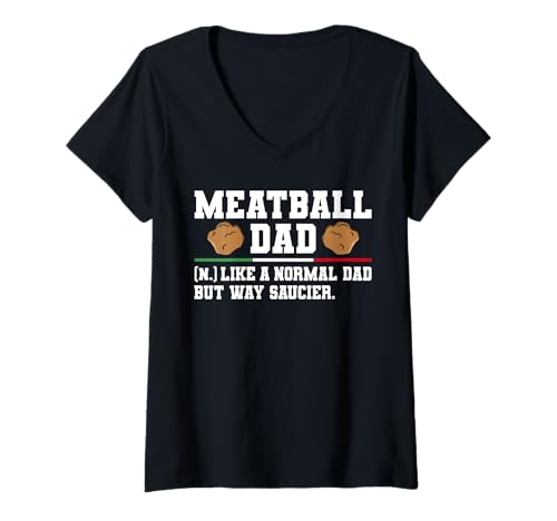 Damen Meatball Dad Definition Fathers Day Italian Lover T-Shirt mit V-Ausschnitt von Italienisches Gericht Designs Küche Idee